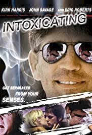 Intoxicating - Movie Poster Intoxicating - Movie Poster