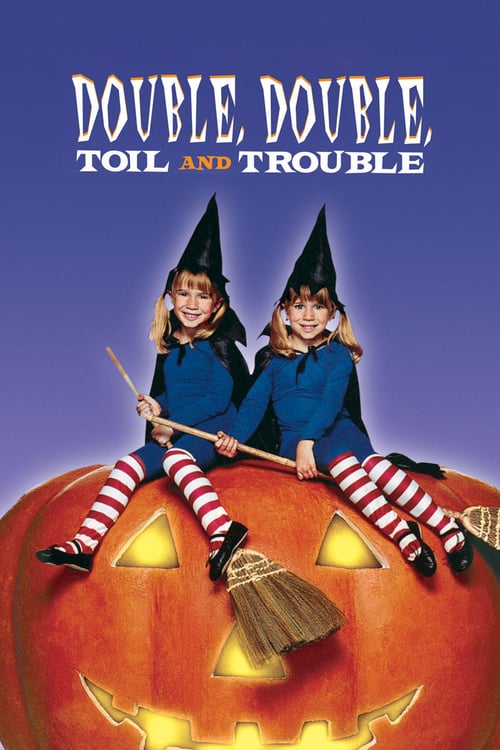 Double, Double, Toil and Trouble - Movie Poster Double, Double, Toil and Trouble - Movie Poster