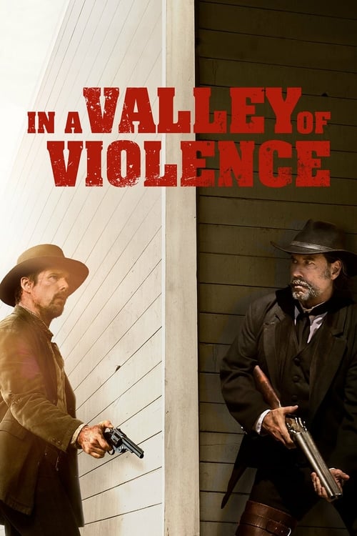 In a Valley of Violence - Movie Poster In a Valley of Violence - Movie Poster