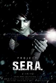 Project: S.E.R.A. - Movie Poster Project: S.E.R.A. - Movie Poster
