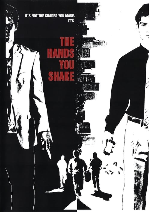 The Hands You Shake - Movie Poster The Hands You Shake - Movie Poster