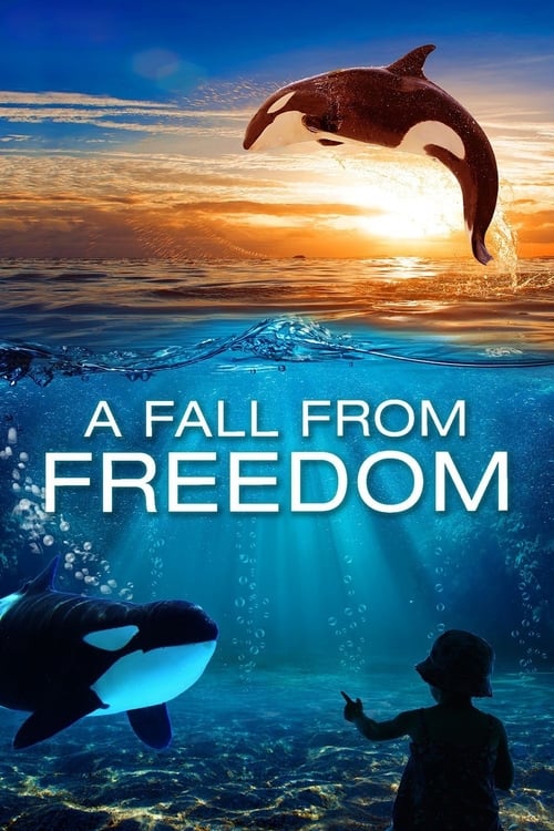 A Fall from Freedom - Movie Poster A Fall from Freedom - Movie Poster