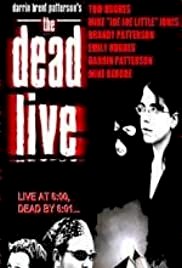 The Dead Live - Movie Poster The Dead Live - Movie Poster
