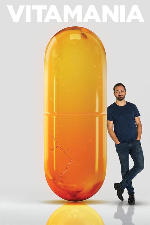 Vitamania: The Sense and Nonsense of Vitamins - Movie Poster Vitamania: The Sense and Nonsense of Vitamins - Movie Poster