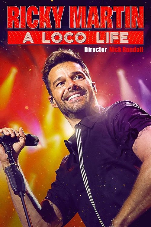 Ricky Martin: A Loco Life - Movie Poster