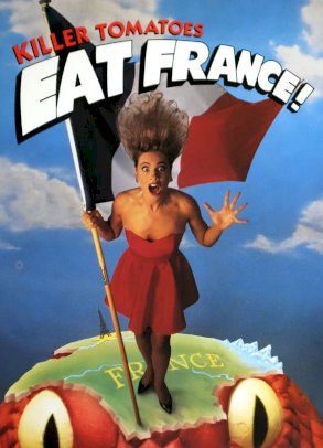 Killer Tomatoes Eat France! - Movie Poster Killer Tomatoes Eat France! - Movie Poster