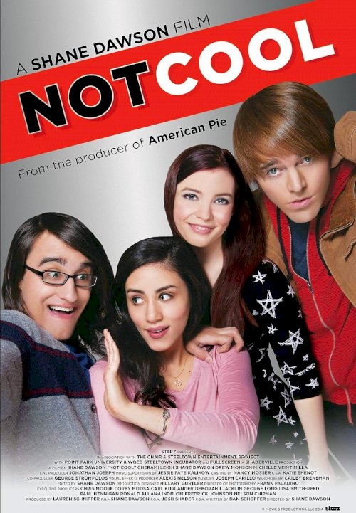Not Cool - Movie Poster Not Cool - Movie Poster