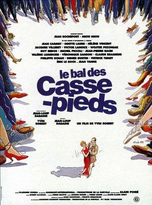 Le bal des Casse-pieds - Movie Poster Le bal des Casse-pieds - Movie Poster