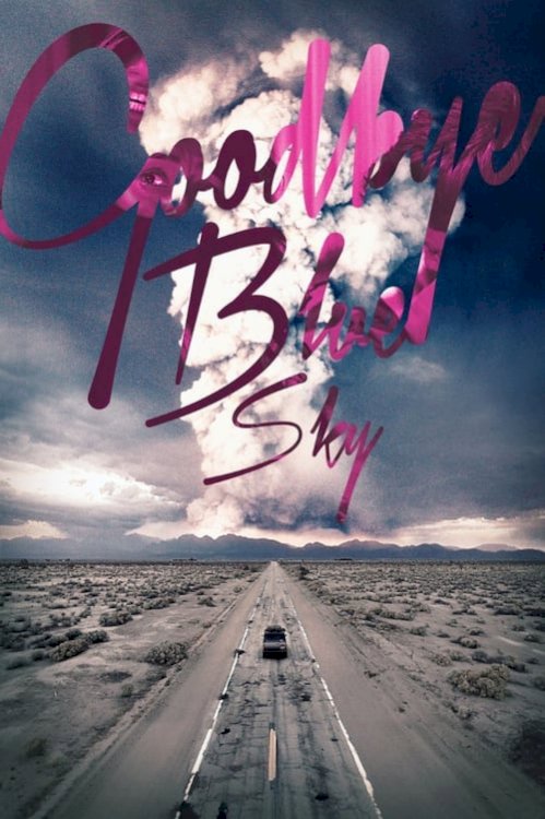Goodbye Blue Sky - Movie Poster