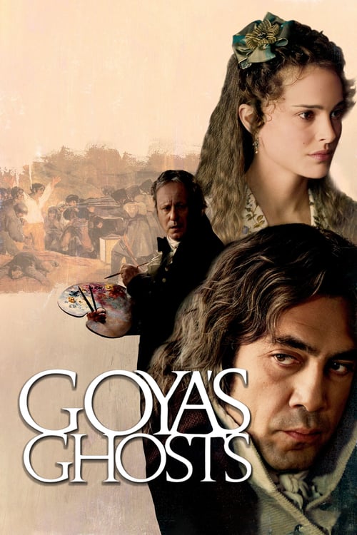 Goya's Ghosts - Movie Poster Goya's Ghosts - Movie Poster