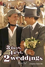 3 Guys, 1 Girl, 2 Weddings - Movie Poster 3 Guys, 1 Girl, 2 Weddings - Movie Poster