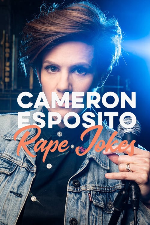 Cameron Esposito: Rape Jokes - Movie Poster Cameron Esposito: Rape Jokes - Movie Poster