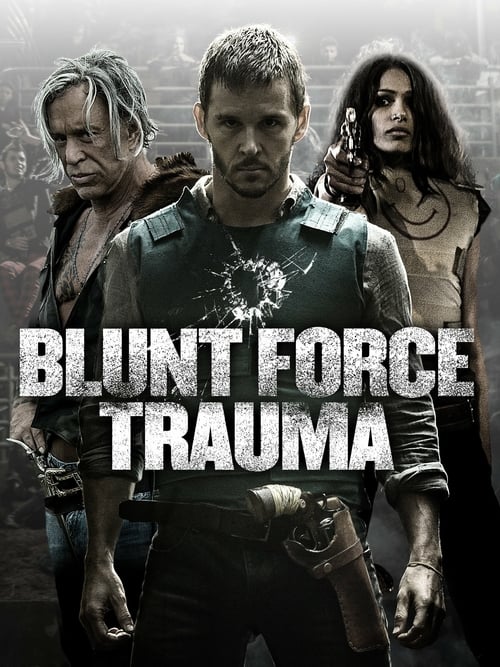 Blunt Force Trauma - Movie Poster Blunt Force Trauma - Movie Poster