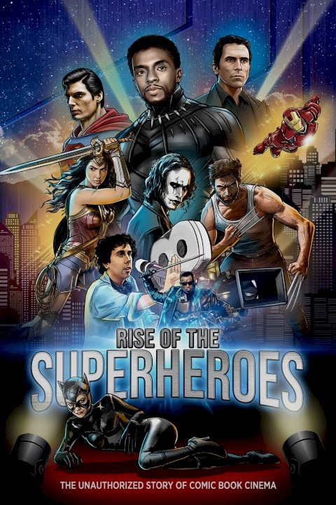 Rise of the Superheroes - Movie Poster Rise of the Superheroes - Movie Poster