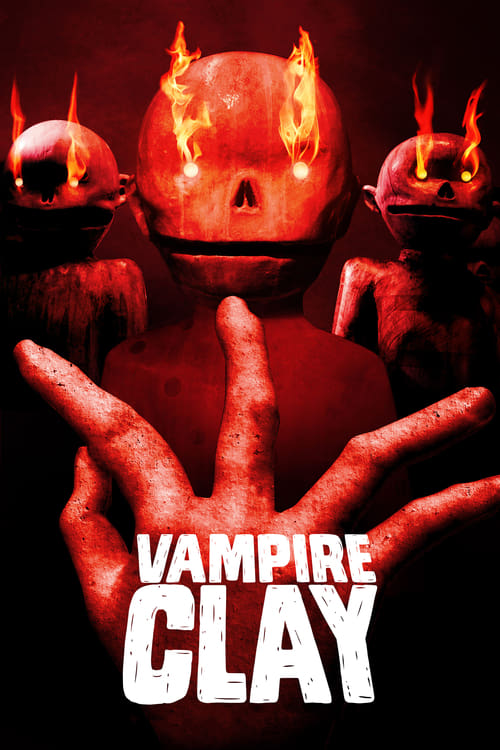 Vampire Clay - Movie Poster Vampire Clay - Movie Poster