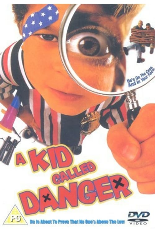 A Kid Called Danger - Movie Poster A Kid Called Danger - Movie Poster