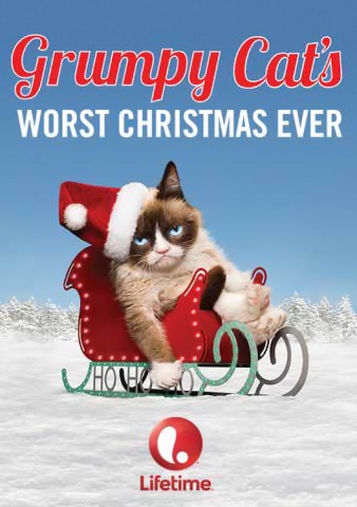 Grumpy Cat's Worst Christmas Ever - Movie Poster Grumpy Cat's Worst Christmas Ever - Movie Poster