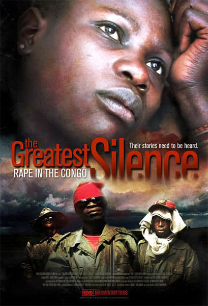 The Greatest Silence: Rape in the Congo - Movie Poster The Greatest Silence: Rape in the Congo - Movie Poster