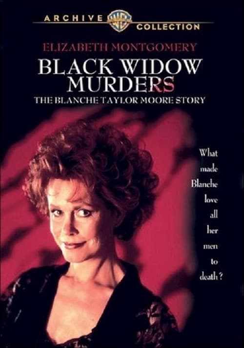 Black Widow Murders: The Blanche Taylor Moore Story - Movie Poster Black Widow Murders: The Blanche Taylor Moore Story - Movie Poster
