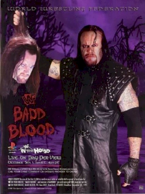 WWE Badd Blood: In Your House - Movie Poster WWE Badd Blood: In Your House - Movie Poster