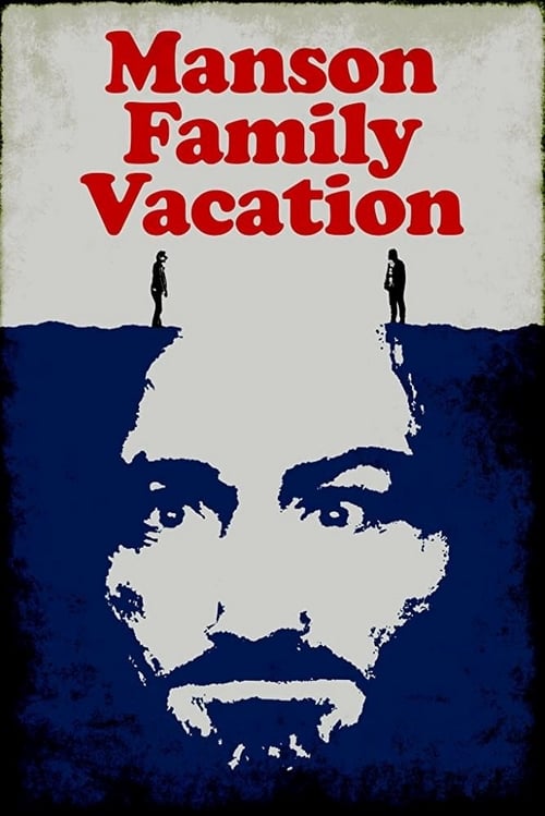 Manson Family Vacation - Movie Poster