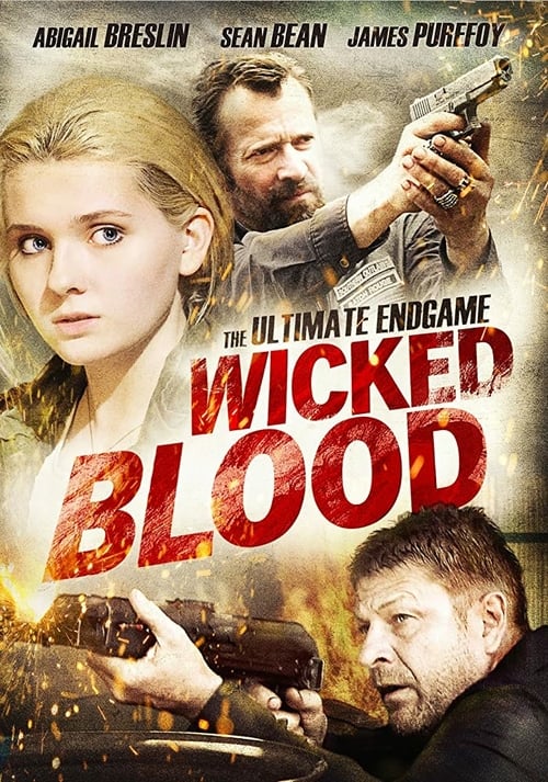 Wicked Blood - Movie Poster Wicked Blood - Movie Poster