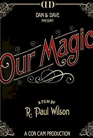 Our Magic - Movie Poster Our Magic - Movie Poster