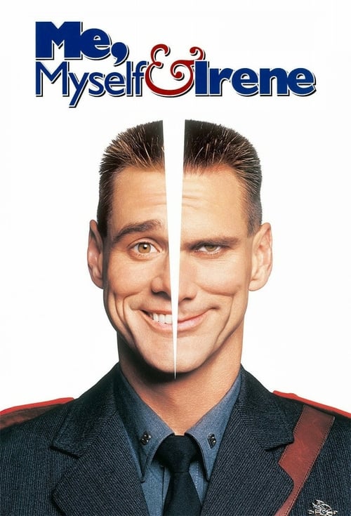 Me, Myself & Irene - Movie Poster