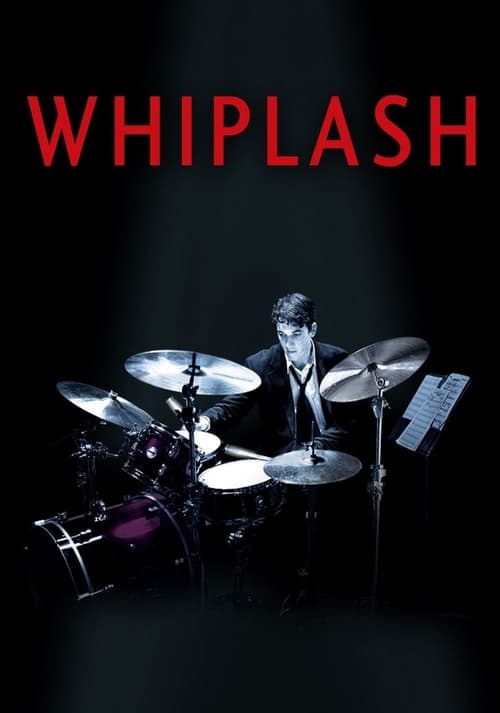 Whiplash - Movie Poster Whiplash - Movie Poster