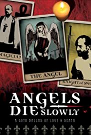 Angels Die Slowly - Movie Poster Angels Die Slowly - Movie Poster
