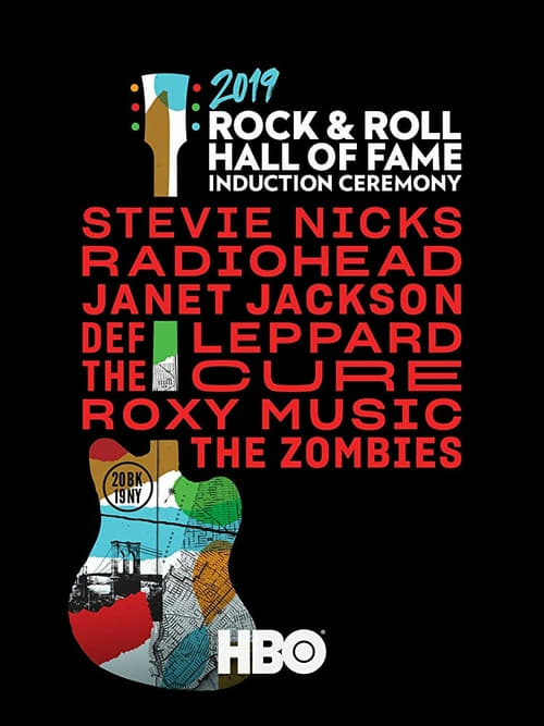 Rock and Roll Hall of Fame 2019 Induction Ceremony - Movie Poster Rock and Roll Hall of Fame 2019 Induction Ceremony - Movie Poster