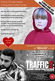 Traffic 2 - Inside Child Protection - Movie Poster