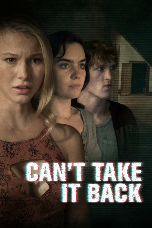 Can't Take It Back - Movie Poster Can't Take It Back - Movie Poster