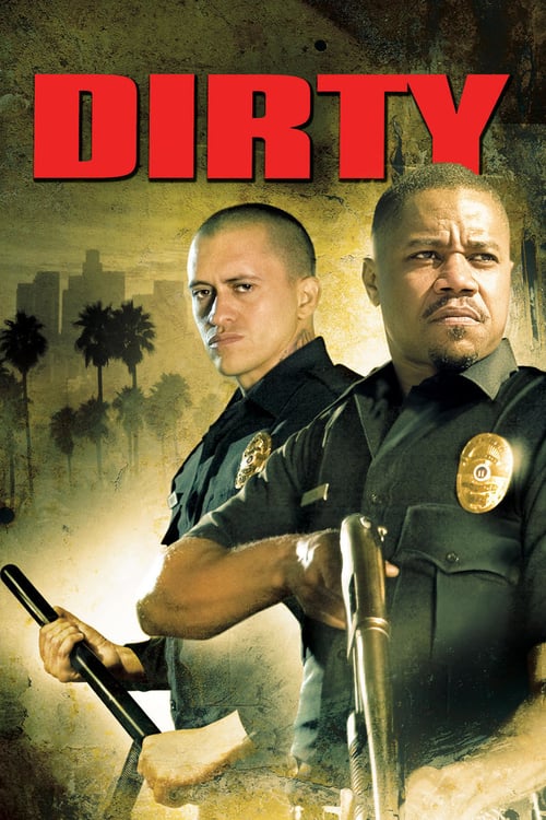 Dirty - Movie Poster Dirty - Movie Poster