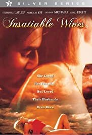 Insatiable Wives - Movie Poster Insatiable Wives - Movie Poster