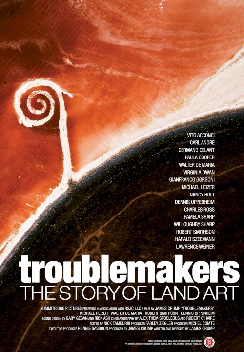 Troublemakers: The Story of Land Art - Movie Poster Troublemakers: The Story of Land Art - Movie Poster