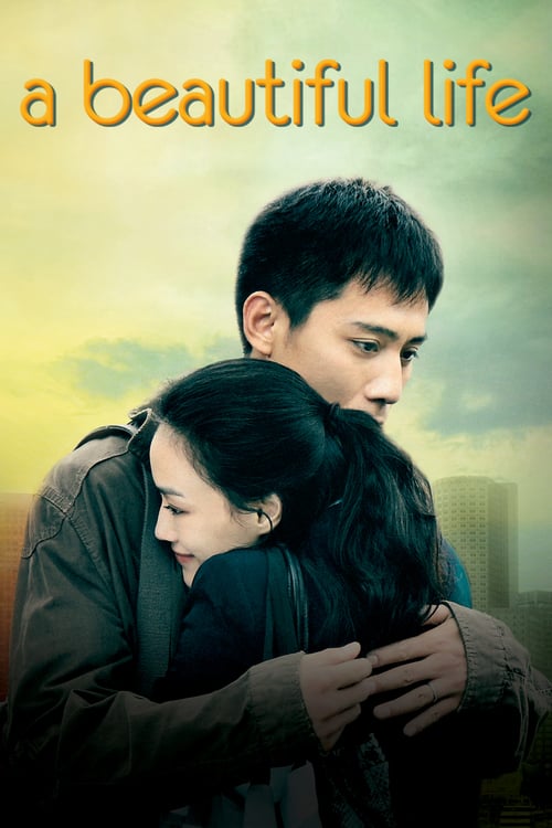 A Beautiful Life - Movie Poster A Beautiful Life - Movie Poster