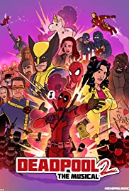 Deadpool The Musical 2 - Ultimate Disney Parody! - Movie Poster Deadpool The Musical 2 - Ultimate Disney Parody! - Movie Poster