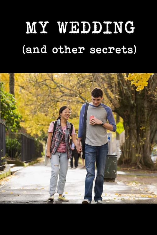 My Wedding and Other Secrets - Movie Poster My Wedding and Other Secrets - Movie Poster