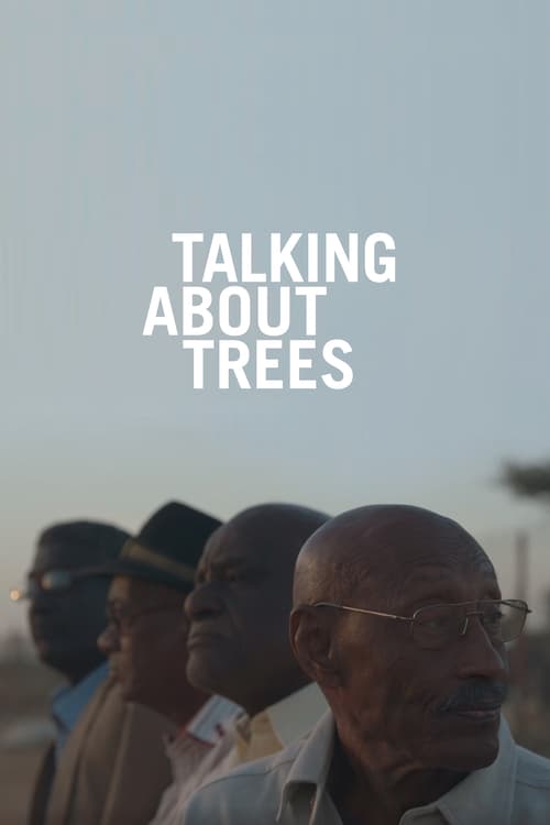 Talking About Trees - Movie Poster Talking About Trees - Movie Poster