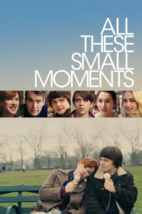 All These Small Moments - Movie Poster All These Small Moments - Movie Poster