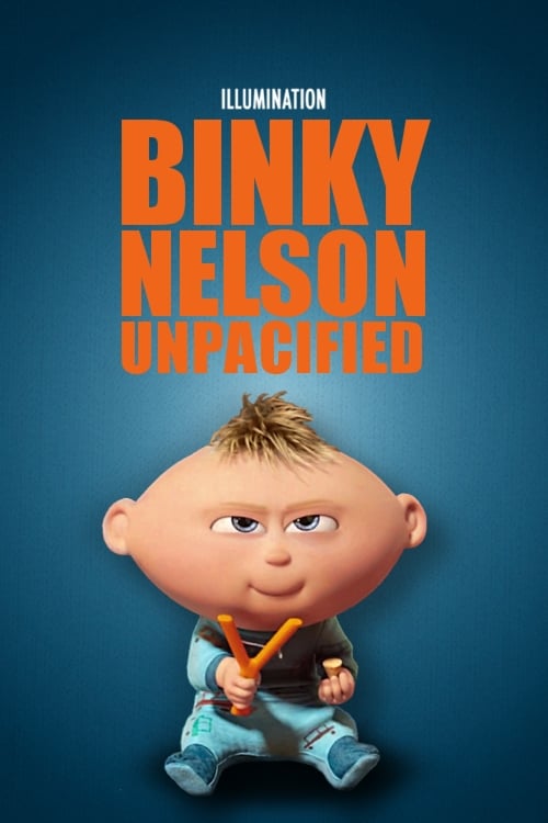 Binky Nelson Unpacified - Movie Poster Binky Nelson Unpacified - Movie Poster