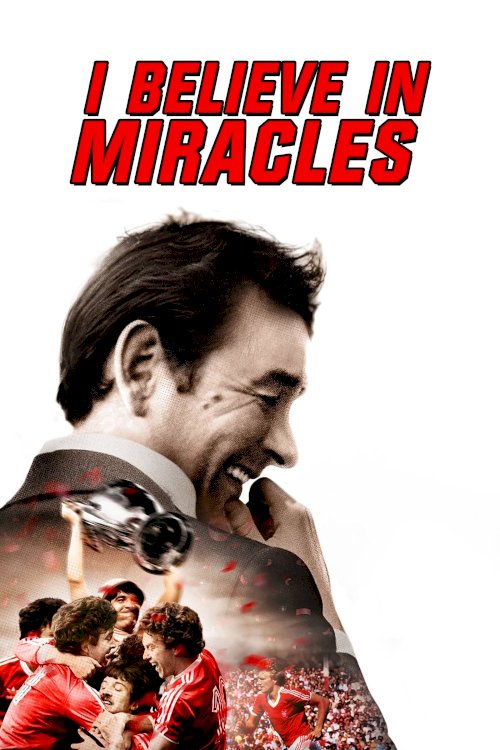 I Believe in Miracles - Movie Poster I Believe in Miracles - Movie Poster