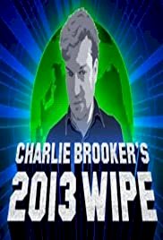 Charlie Brooker's 2013 Wipe - Movie Poster Charlie Brooker's 2013 Wipe - Movie Poster