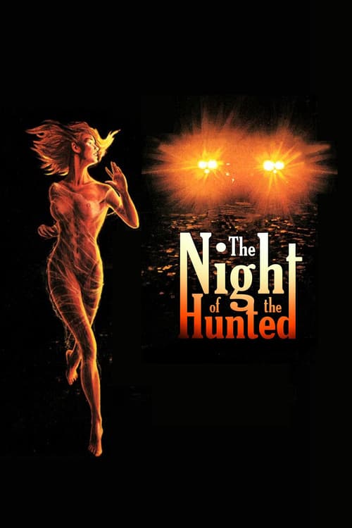 The Night of the Hunted - Movie Poster The Night of the Hunted - Movie Poster