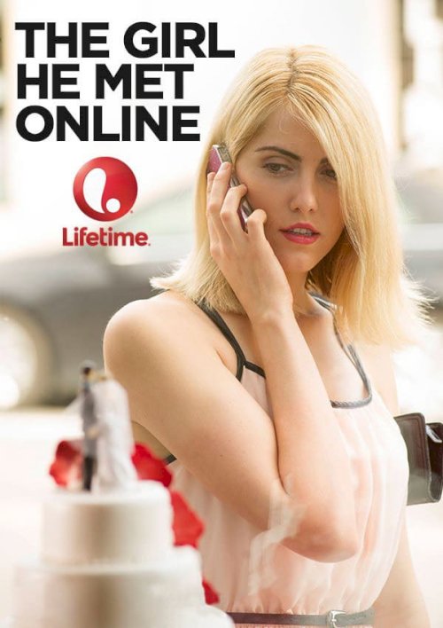 The Girl He Met Online - Movie Poster The Girl He Met Online - Movie Poster