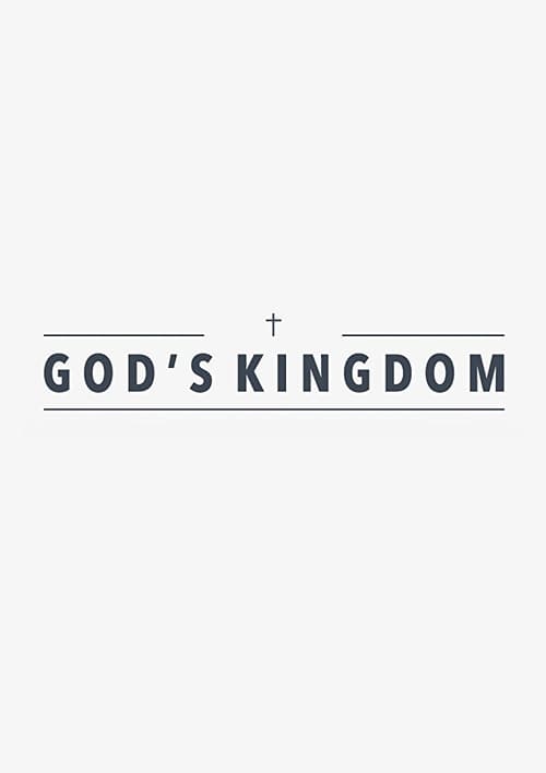 God's Kingdom - Movie Poster God's Kingdom - Movie Poster