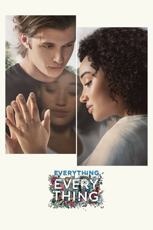 Everything, Everything - Movie Poster Everything, Everything - Movie Poster