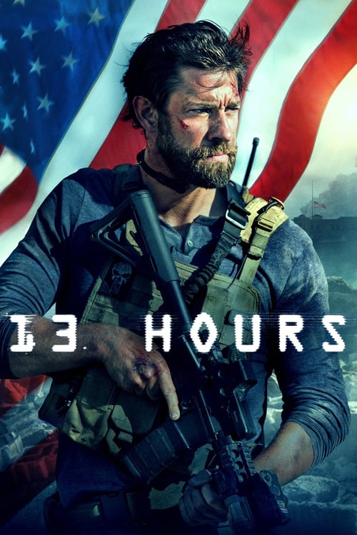 13 Hours: The Secret Soldiers of Benghazi - Movie Poster 13 Hours: The Secret Soldiers of Benghazi - Movie Poster
