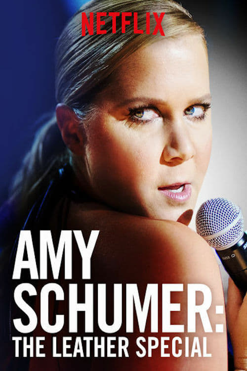 Amy Schumer: The Leather Special - Movie Poster Amy Schumer: The Leather Special - Movie Poster
